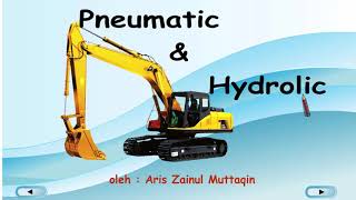 Pneumatic dan Hydrolic 01 [upl. by Michelina]