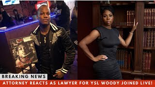 ATTORNEY REACTS AS LAWYER FOR YSL WOODY KAYLA BUMPUS JOINED LIVE [upl. by Cohby907]