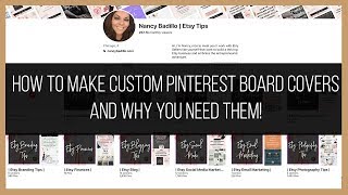 How To Make Custom Pinterest Board Covers and Why You Need Them  Etsy Tutorial 2021 [upl. by Desiri]