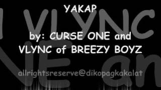 YAKAP by Curse One and Vlync with Lyrics [upl. by Janey]