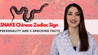 SNAKE Chinese Zodiac Sign  Shocking Personality [upl. by Rubi128]