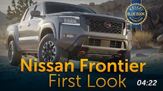 2022 Nissan Frontier  First Look [upl. by Joselow397]