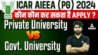 Who can Apply for ICAR AIEEA PG 2024  ICAR AIEEA PG Private Vs Government University [upl. by Aramoj500]