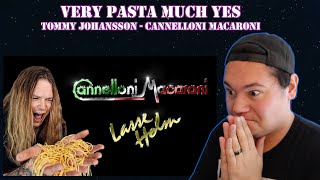 SO MANY PASTABILITIES  CANNELLONI MACARONI Metal Cover  Tommy Johansson Reaction [upl. by Ancilin860]