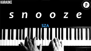 SZA  Snooze KARAOKE Slowed Acoustic Piano Instrumental COVER LYRICS [upl. by Naesad915]