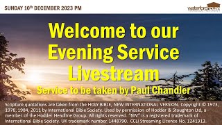 Evening Service Sunday 10th December 2023 [upl. by Modeerf]