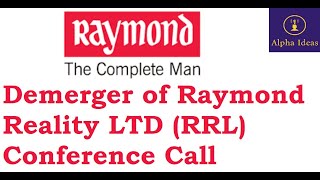 Raymond Demerger Call Part1 Raymond Demerger Ltd Q1 Conference Call [upl. by Middlesworth]