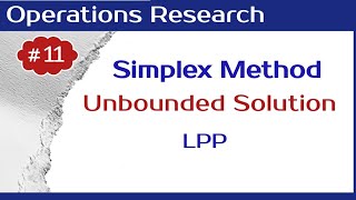 Unbounded solution in simplex method  solution of LPP Lecture11 [upl. by Minni]