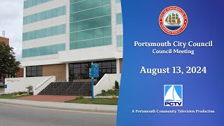 Portsmouth City Council Meeting August 13 2024 Portsmouth Virginia [upl. by Suiram]