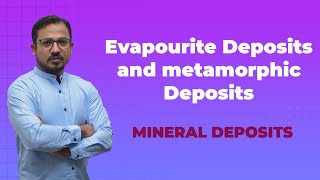 Evapourite Deposits and Metamorphic deposist [upl. by Mokas]