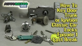 How To Key Door Trunk or Ignition Classic Car Locks Episode 1 Fast Break Autorestomod [upl. by Avelin]