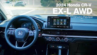 2024 Honda CRV AWD EXL  Overview amp Driving Review [upl. by Ahsiener]