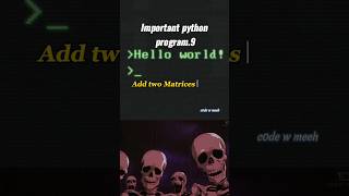 Python Program Add Two Matrices  Code Matrix Multiplication  short 9 shorts pythonprogram [upl. by Egoreg]