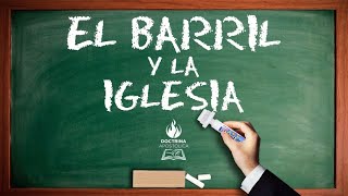 El barril y la iglesia  Pizarras Apostólicas [upl. by Cerellia]