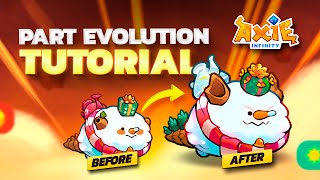 Axie Infinity  Part Evolution Tutorial Step by Step Beginners guide [upl. by Kcirdaed761]