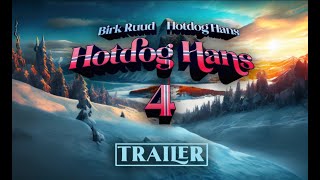 Hotdog Hans 4  Trailer [upl. by Kosaka588]