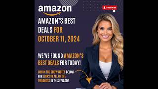 Amazons Best Deals of the Day for October 11 2024 [upl. by Urbain]