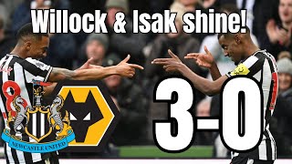 What a DIFFERENCE Joe Willock makes Alex Isak BACK IN THE GOALS Newcastle United 30 Wolves [upl. by Nireves812]