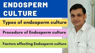 Endosperm culture  Its types and procedure [upl. by Aisereht]