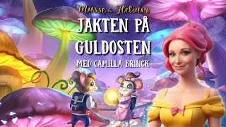 Bok 2 Jakten på Guldosten  Musse amp Helium  Dramatiserad Ljudbok [upl. by Auric347]