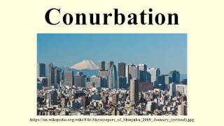 Conurbation [upl. by Kaule]