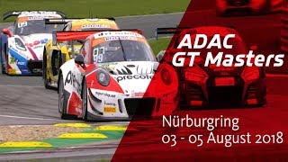 ADAC GT Masters Nürburgring 2018 [upl. by Tiffie]