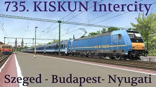 735 Kiskun InterCity Szeged  BudapestNyugati ᴴᴰ MSTS Alföld 72 [upl. by Ahtelra98]