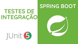 Spring Boot  Teste de Integração [upl. by Mellitz]