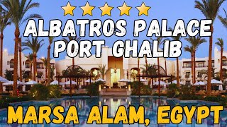 Pickalbatros The Palace Port Ghalib  Marsa Alam Egypt AllInclusive Resort [upl. by Rehptsirhc983]