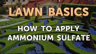 How to Apply Ammonium Sulfate [upl. by Eilzel]