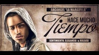 Arcangel  Hace Mucho Tiempo  Pina Records 2013 [upl. by Llerehs]