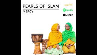 Pearls of Islam quotMercyquot Official Audio [upl. by Anaz]