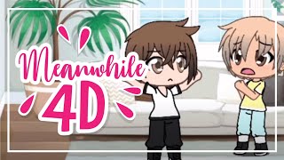 Meanwhile 4D  Tomska  𝐆𝐚𝐜𝐡𝐚𝐋𝐢𝐟𝐞 Skit [upl. by Amilb852]