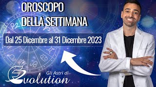 Oroscopo della settimana che va dal 25 al 31 Dicembre 2023 [upl. by Kanter776]