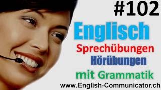 102 Englisch grammatik für Fortgeschrittene Deutsch English Sprachkurse ÖffentlichOffizielle Baden [upl. by Maupin]