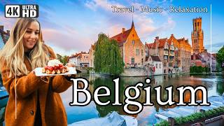 Belgium in 4K The Ultimate Travel Guide  Stunning Scenic Views amp Relaxing Music [upl. by Meridel]