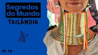 Programa 18 Segredos do Mundo Tailândia Mulheres Girafas [upl. by Antipas71]