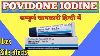 Povidone iodine ointment  Betadine ointment uses side effects  Povidone iodine ointment usp [upl. by Rombert280]