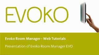 Evoko Room Manager EVO  short summary [upl. by Sherfield17]