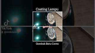 Coating Lampu Kereta  Masalah Kusam Kekuningan  Gombak Batu Caves  XPDC Teman [upl. by Zevahc]