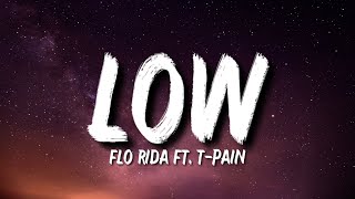 Flo Rida  Low Lyrics ft TPain quotApple Bottom jeans boots with the furquot Tiktok Song [upl. by Mcleod]