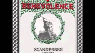 Benevolence  Scanderbeg [upl. by Napra]