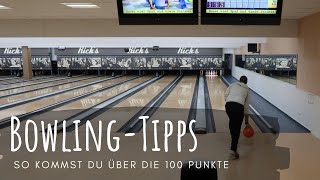 AnfängerTipps fürs Bowling  So schaffst du die 100 Punkte [upl. by Harned824]