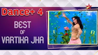 Dance Plus 4  Best Of Vartika Jha [upl. by Oba]