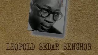 Léopold Sédar SENGHOR – Un siècle décrivains  19062001 DOCUMENTAIRE 1996 [upl. by Kelsy]