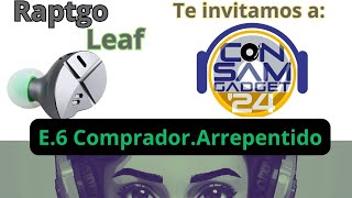 E6 Comprador Arrepentido Raptgo Leaf En vivo [upl. by Areip312]