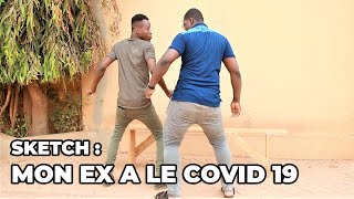 QUAND MON EX A LE CORONAVIRUS  GENERAL TCHOUTCHOUBATCHOU [upl. by Enelrac]