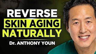 5 Main Causes of Skin Aging and How to Combat Them  Dr Anthony Youn [upl. by Assilav]