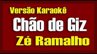 Zé Ramalho Chão de Giz Karaokê [upl. by Eeryt821]