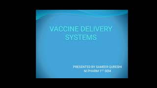 Vaccine drug delivery systems under Novel drug delivery systemsNDDS [upl. by Harrietta]